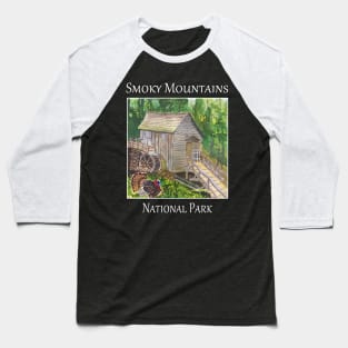 Old grist mill in Cades Cove, the Smoky Mountains National Park Baseball T-Shirt